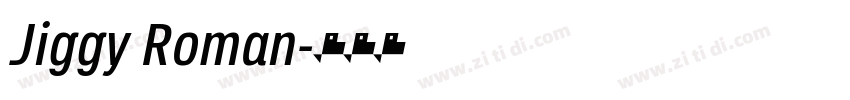 Jiggy Roman字体转换